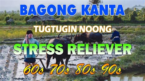 Bagong Kanta Nonstop 60s 70s 80s 90s .